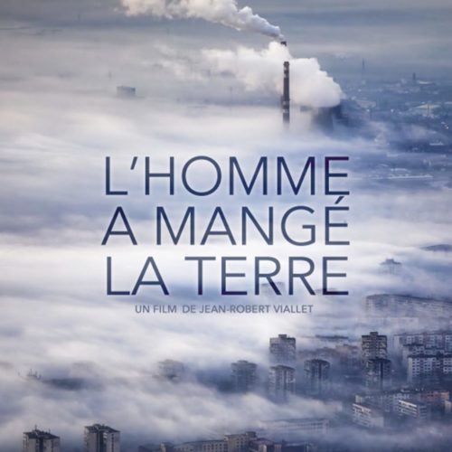 L’HOMME A MANGÉ LA TERRE